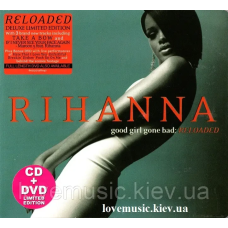 Музичний сд диск RIHANNA Good girl gone bad: Reloaded (2007) (audio cd)