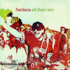 Музичний сд диск SANTANA All that I am (2005) (audio cd)