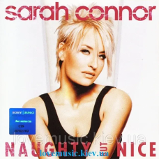 Музичний сд диск SARAH CONNOR Naughty but nice (2005) (audio cd)