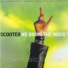 Музичний сд диск SCOOTER We bring the noise (2001) (audio cd)