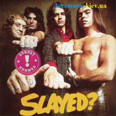 Музичний сд диск SLADE Slayed? (1974) (audio cd)