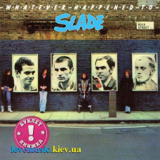 Музичний сд диск SLADE Whatever happened to Slade (1977) (audio cd)