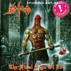 Музичний сд диск SODOM The final sign of evil (2007) (audio cd)