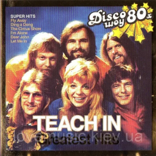 Музичний сд диск TEACH IN Greatest hits (2007) (audio cd)