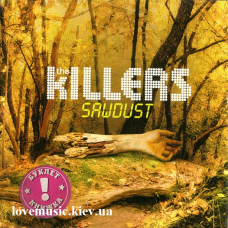 Музичний сд диск THE KILLERS Sawdust (2007) (audio cd)