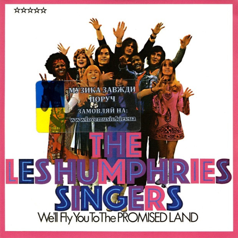 Музичний сд диск THE LES HUMPHRIES SINGERS We“ll fly you to the Promise Land (2011) (audio cd)