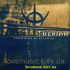 Музичний сд диск THERION Crowning of Atlatis (2001) (audio cd)
