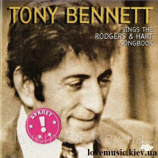 Музичний сд диск TONY BENNETT Sings the Rodgers & Hart songbook (2005) (audio cd)