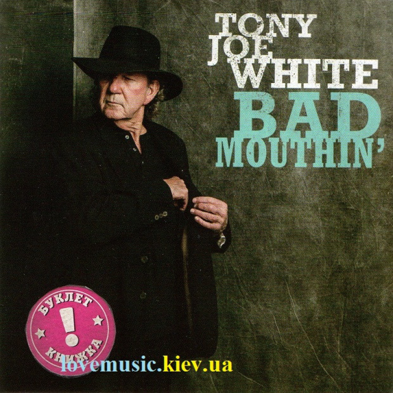Музичний сд диск TONY JOE WHITE Bad mouthin“ (2018) (audio cd)
