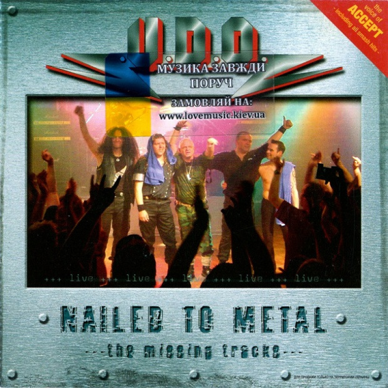 Музичний сд диск U.D.O. Nailed to metal (2003) (audio cd)