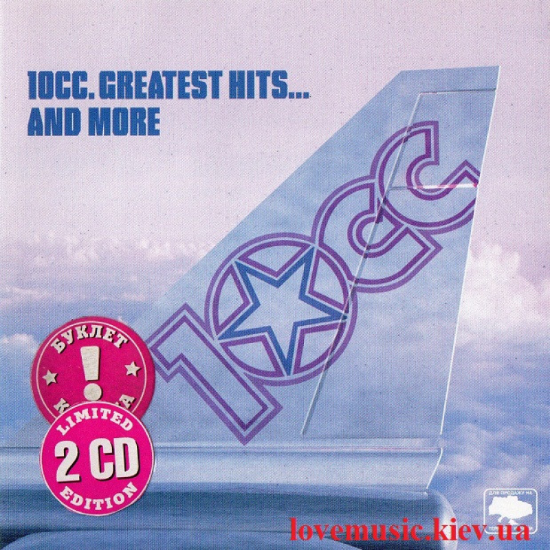 Музичний сд диск 10CC Greatest hits… and more (2006) (audio cd)