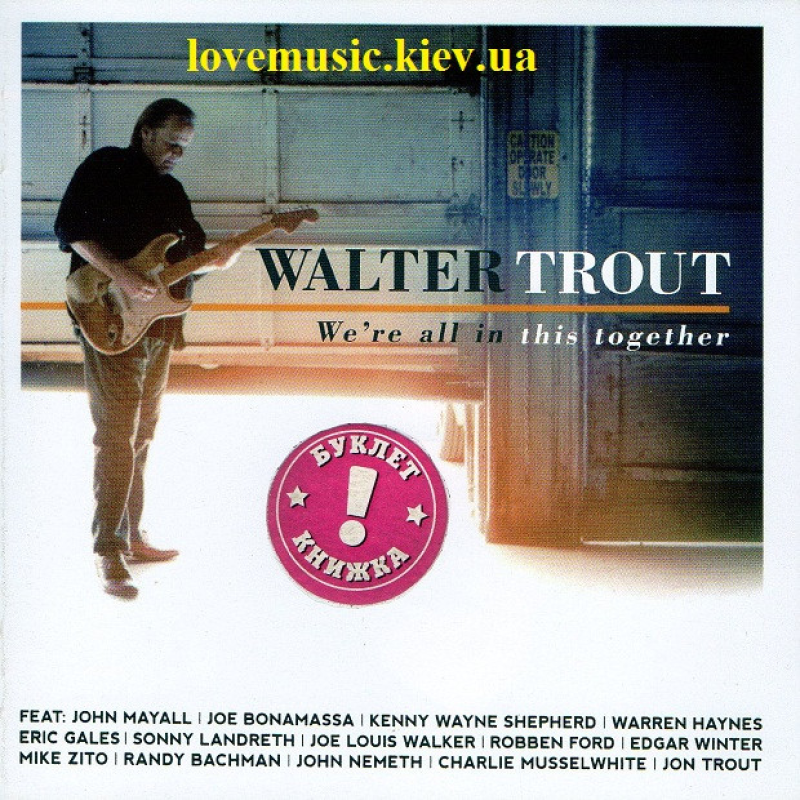 Музичний сд диск WALTER TROUT We“re all in this together (2017) (audio cd)