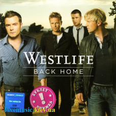 Музичний сд диск WESTLIFE Back home (2007) (audio cd)