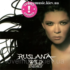 Музичний сд диск РУСЛАНА Дика енергія / Ruslana Wild energy (2008) (audio cd)