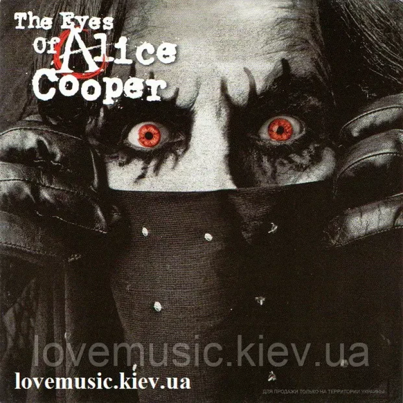 Музичний сд диск ALICE COOPER The eyes of Alice Cooper (2007) (audio cd)