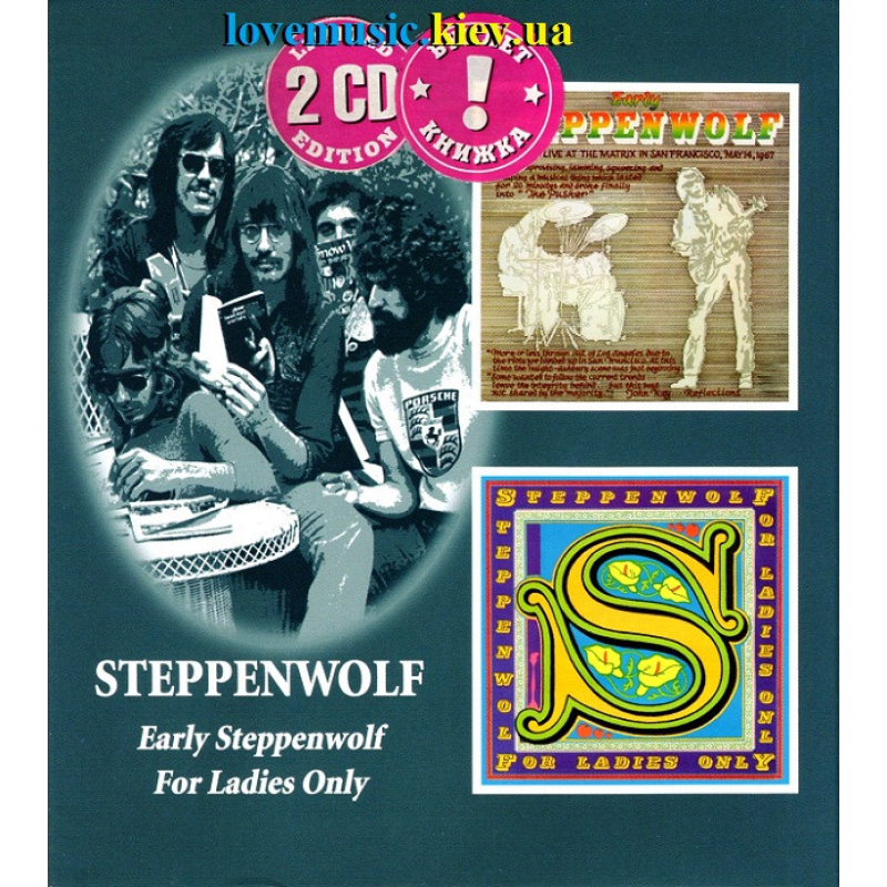 Музичний сд диск STEPPENWOLF Early Steppenwolf / For ladies only (2005) (audio cd)