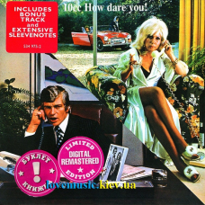 Музичний сд диск 10CC How dare you! (1976) (audio cd)