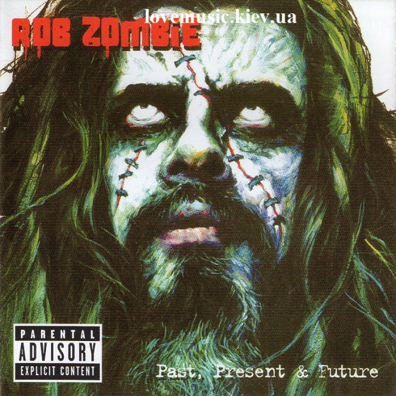 Музичний сд диск ROB ZOMBIE Past, present & future (2003) (audio cd)