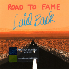 Музичний сд диск LAID BACK Road to fame (2023) (audio cd)