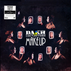 Вінілова платівка DAKH DAUGHTERS Make up (2023) Vinyl (LP Record)