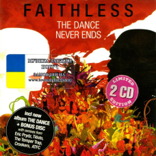 Музичний сд диск FAITHLESS The dance never ends (2010) (audio cd)