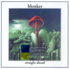 Музичний сд диск BLONKER Straight ahead (2002) (audio cd)