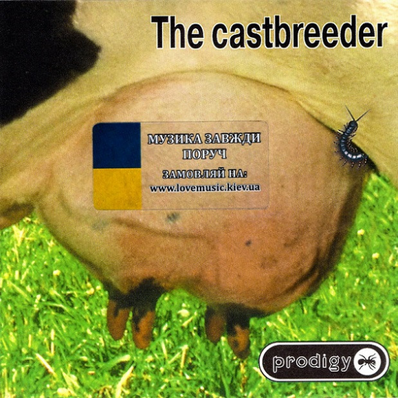 Музичний сд диск THE PRODIGY The Castbreeder (1998) (audio cd)