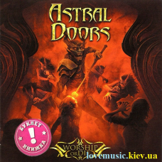 Музичний сд диск ASTRAL DOORS Worship or die (2019) (audio cd)