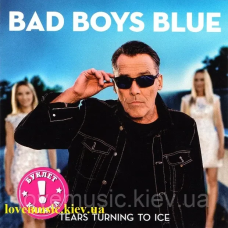 Музичний сд диск BAD BOYS BLUE Tears turning to ice (2020) (audio cd)