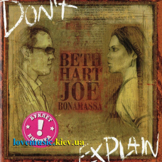 Музичний сд диск BETH HART & JOE BONAMASSA Don“t explain (2011) (audio cd)