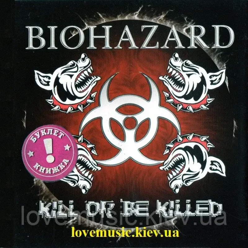 Музичний сд диск BIOHAZARD Kill or be killed (2003) (audio cd)