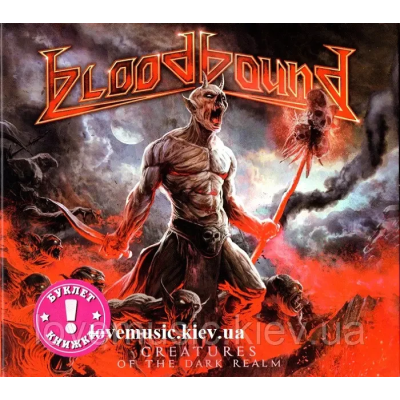 Музичний сд диск BLOODBOUND Creatures of the dark realm (2021) (audio cd)