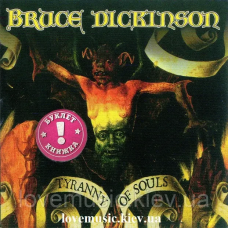 Музичний сд диск BRUCE DICKINSON Tyranny of souls (2005) (audio cd)