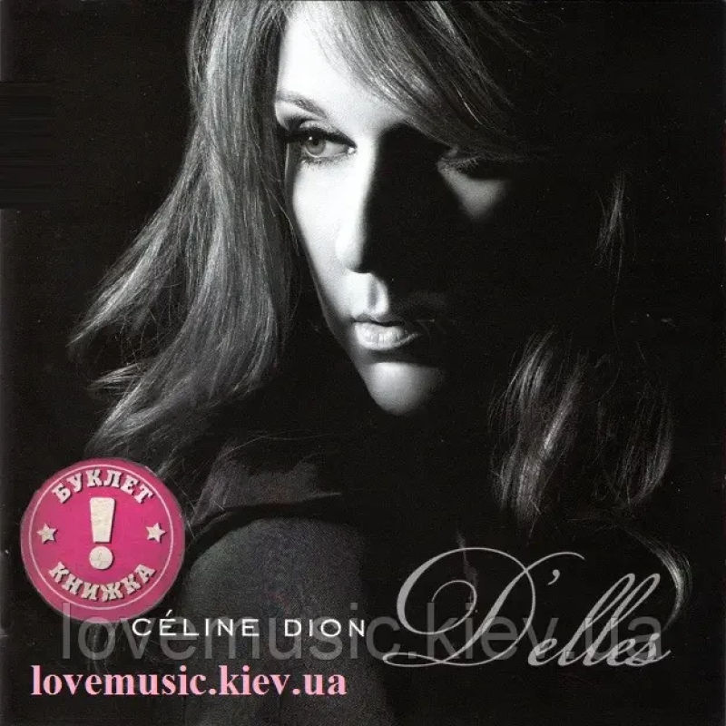 Музичний сд диск CELINE DION D“elles (2007) (audio cd)