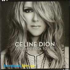 Музичний сд диск CELINE DION Loved me back to life (2013) (audio cd)