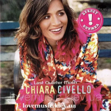 Музичний сд диск CHIARA CIVELLO Last quarter moon (2005) (audio cd)