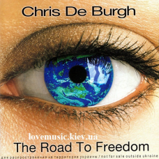 Музичний сд диск CHRIS DE BURGH The road to freedom (2004) (audio cd)