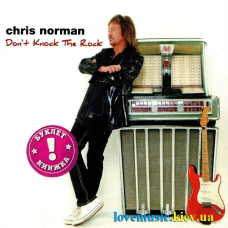 Музичний сд диск CHRIS NORMAN Don“t knock the rock (2017) (audio cd)
