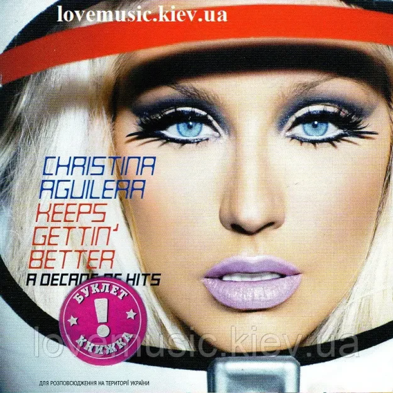 Музичний сд диск CHRISTINA AGUILERA Keeps getting“ better (2008) (audio cd)